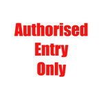 Authorised_Entry_Only