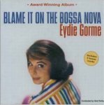 Eydie Gorme - Blame It on the Bossa Nova +2