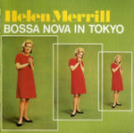Helen Merrill - Bossa Nova In Tokyo