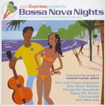 Jazz Express Presents - Bossa Nova - Nights