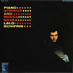 Lalo Schifrin - Piano, Strings And Bossa Nova