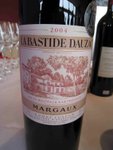 La Bastide Dauzac 2004

APPELLATION : Margaux

GRAPE : 58% Cabernet Sauvignon, 37% Merlot, 5% Cabernet Franc

REMARKS : Very attractive nose with black berry and smoky oak. Nice fruit and acidity on palate with a sweet finish.