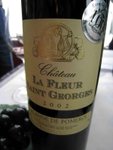 Chateau La Fleur Saint Georges 2002

APPELLATION : 70% Merlot, 30 Cabernet Franc

REMARKS : Nice and soft fruit on nose. Well-structured tannin and a long finish.