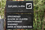 On the way of descend we found this Supljara cave... hmm... enter at our own risk... -_-"